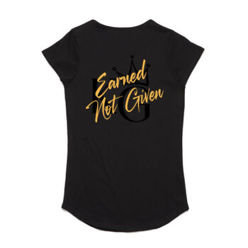 Womens Tee "Earned Not Given" Thumbnail